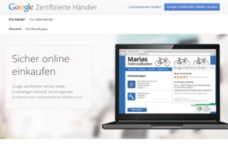 Google zertifizierte Händler – ein muss für den Onlineshop?